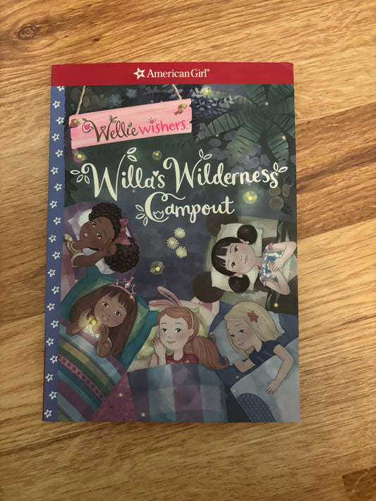 American Girl - Wellie Wishes - Willa’s Wilderness Campout