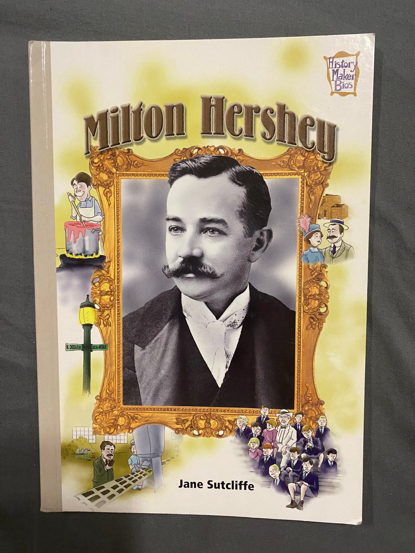 History Makers - Milton Hershey