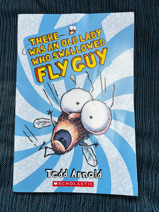 Fly Guy - There Was An Old Lady who Swallowed Fly Guy